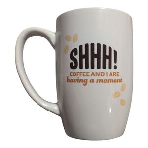 White Coffee Mug "Shhhh Coffee Moment"